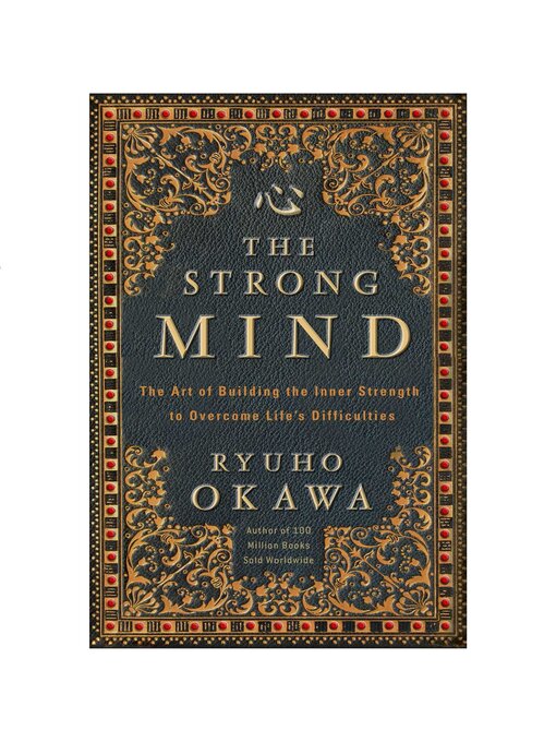 Title details for The Strong Mind by Ryuho Okawa - Available